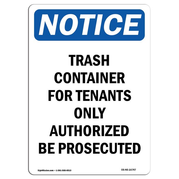 Safety Sign, OSHA Notice, 18" Height, NOTICE Trash Container For Tenants Only Sign, Portrait